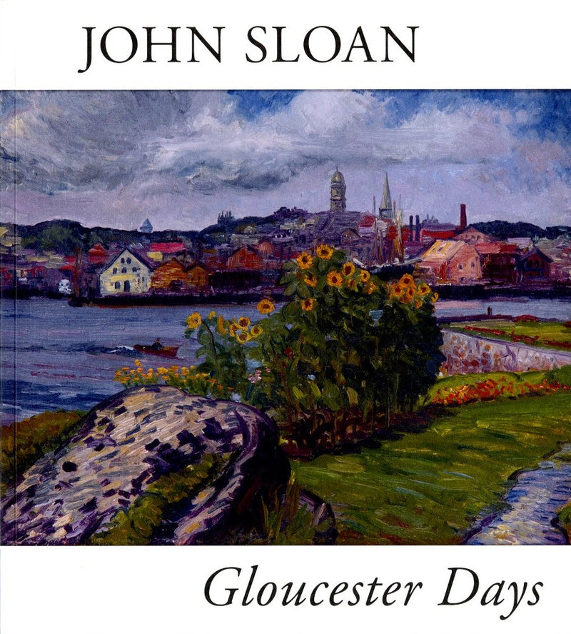 John Sloan: Gloucester Days Exhibition Catalogue