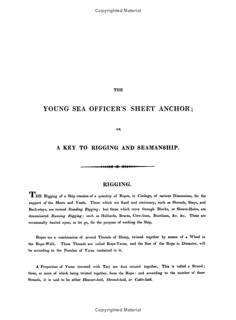 The Young Sea Officer's Sheet Anchor: A Key to the Leading of Rigging and to Practical Seamanship