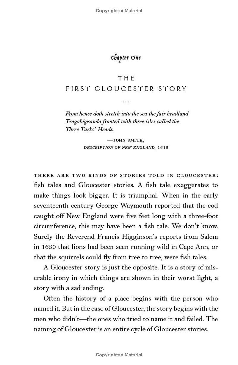 The Last Fish Tale: The Fate of the Atlantic and Survival in Gloucester, America's Oldest Fishing Port and Most Original Town