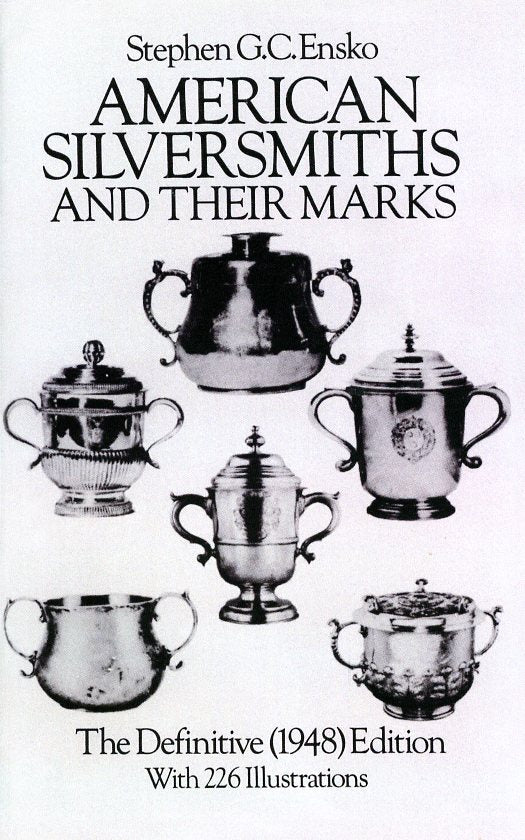American Silversmiths and Their Marks