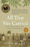 All That She Carried: The Journey of Ashley's Sack, A Black Family Keepsake