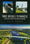 Three Bridges To Paradise