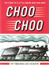 Choo Choo: The Story of a Little Engine Who Ran Away (Hardcover)