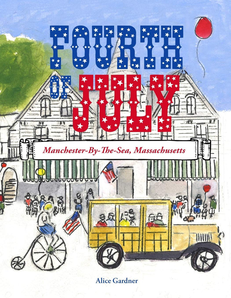 Fourth of July: Manchester-By-The-Sea, Massachusetts