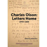 Charles Olson: Letters Home 1949-1969