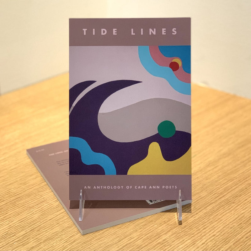 Tide Lines: An Anthology of Cape Ann Poets